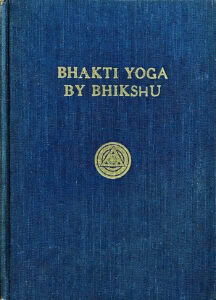 Book cover of Bhakti Yoga by Bhikshu, featuring a blue background and gold text.