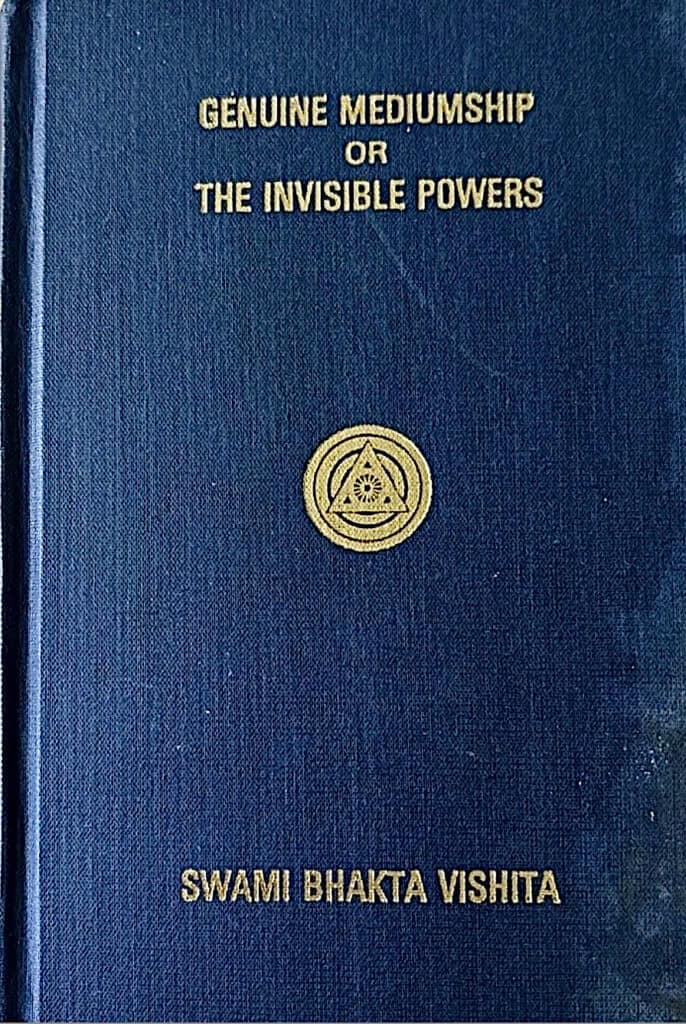 Genuine Mediumship Or The Invisible Powers