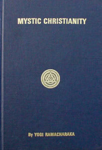 Book cover of Mystic Christianity by Yogi Ramacharaka, historical spiritual text.