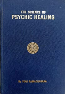 Cover of 'The Science of Psychic Healing' by Yogi Ramacharaka.