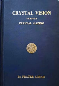 Book cover of Crystal Vision by Frater Achad, focusing on crystal gazing.