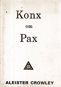 Knox om Pax by Aleister Crowley