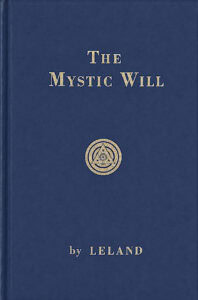 Book cover of The Mystic Will by Leland, blue background with gold text.