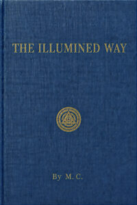 The Illumined Way by Mabel Collins
