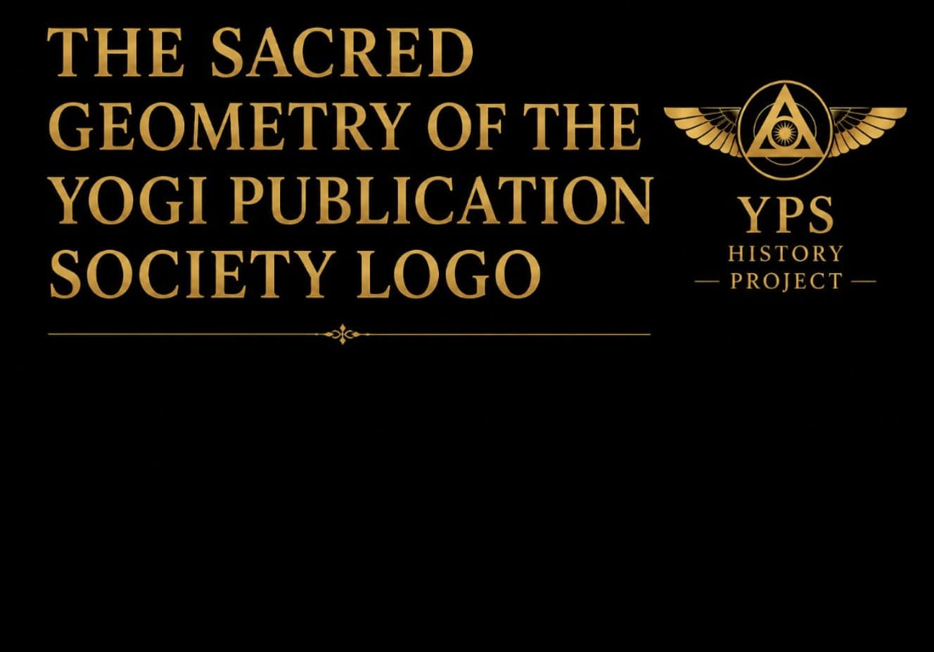 The Sacred Geometry of the Yogi Publication Society Logo