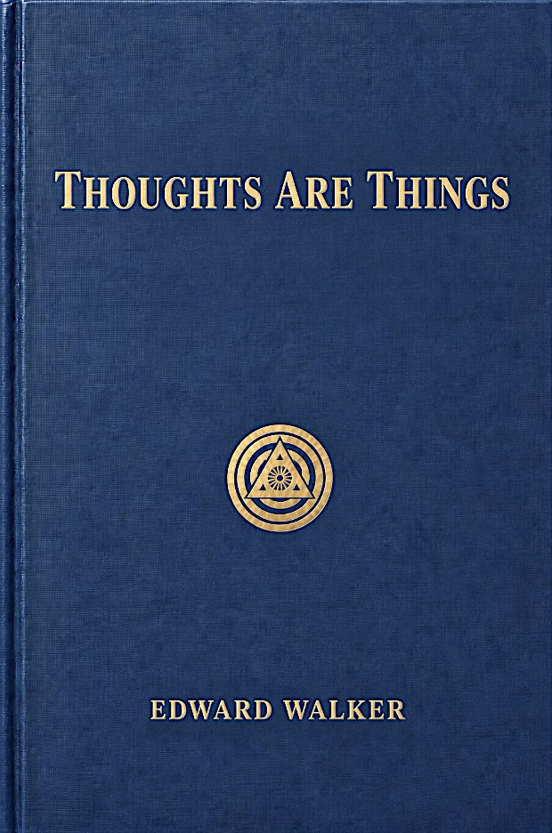 Thoughts Are Things