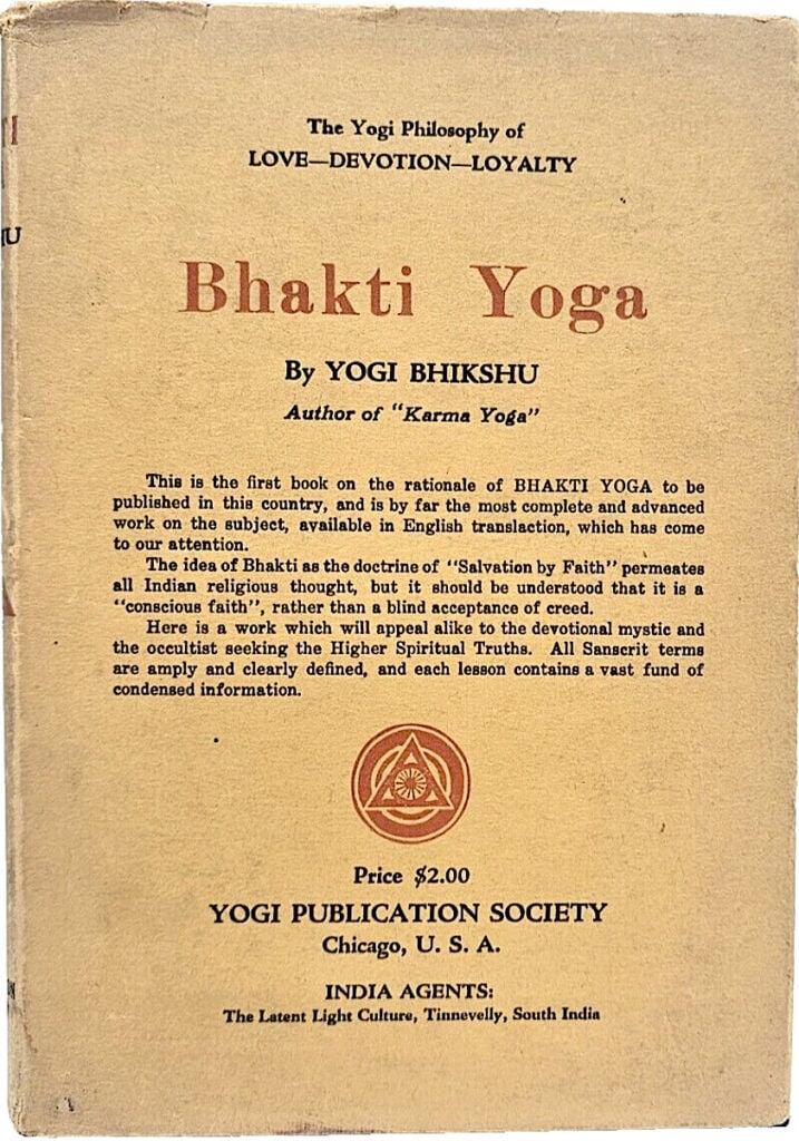 A Series of Lessons in Bhakti Yoga by Bhikshu, Yogi Publication Society