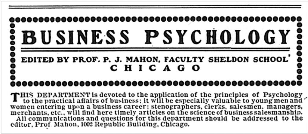 A dedicated department for the Sheldon School called "Business Psychology" was created within Parkyn's Suggestion magazine.