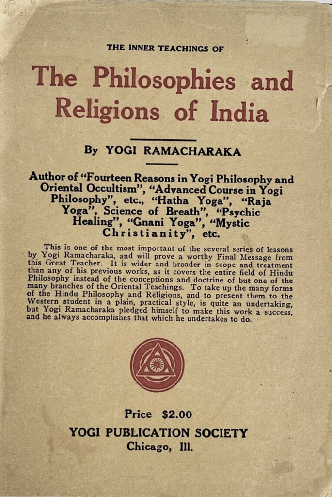 Philosophies and Religions of India by Yogi Ramacharaka