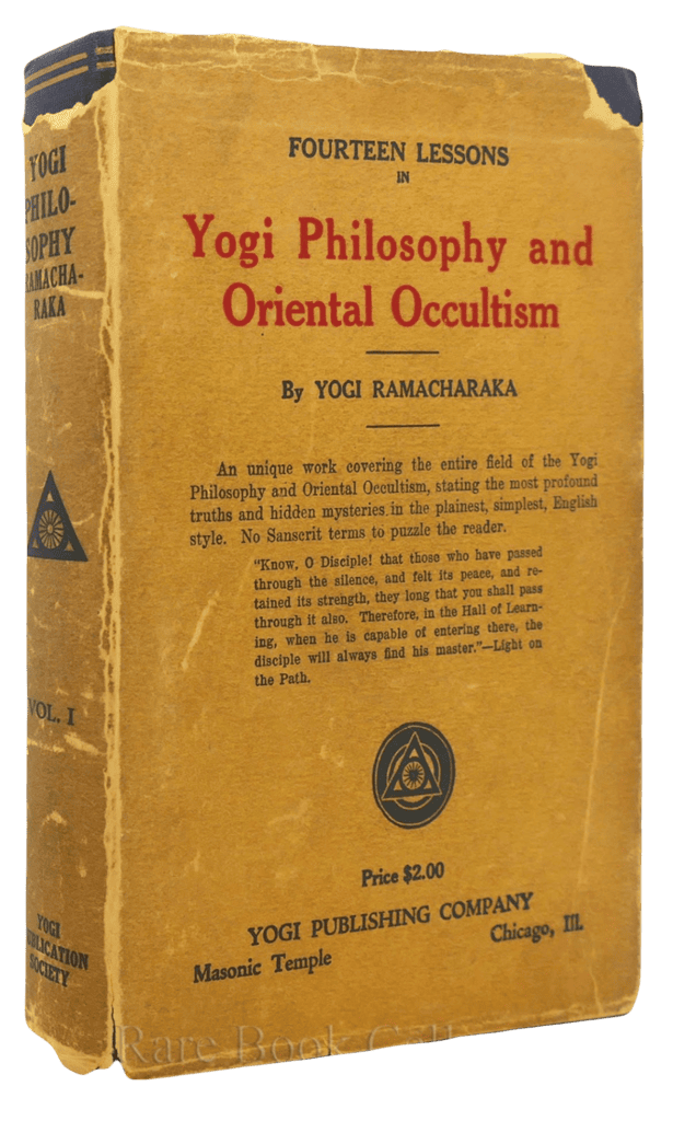 Fourteen Lessons in Yogi Philosophy and Oriental Occultism by Yogi Ramacharaka